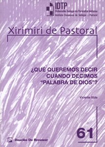 ¿Qué queremos decir cuando decimos "Palabra de Dios"? (Xirimiri de Pastoral, Band 61) Religion & Esotericism