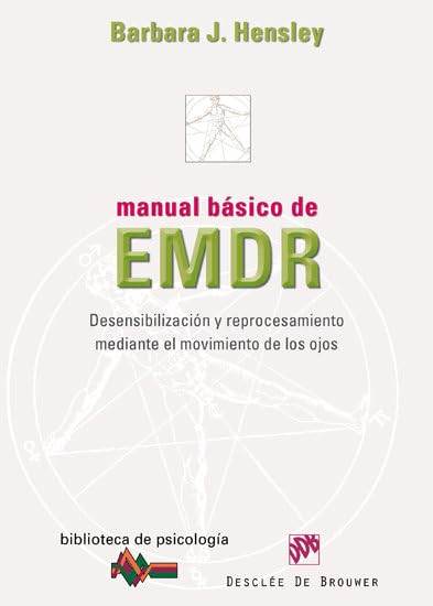 Manual básico de EMDR: Desensibilización y reprocesamiento mediante el movimiento de los ojos book