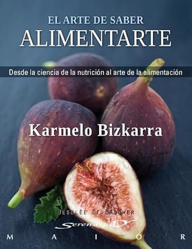 El arte de saber alimentarte : desde la ciencia de la nutrición al arte de la alimentación (Serendipity Maior, Band 40) Leisure, Home & Garden