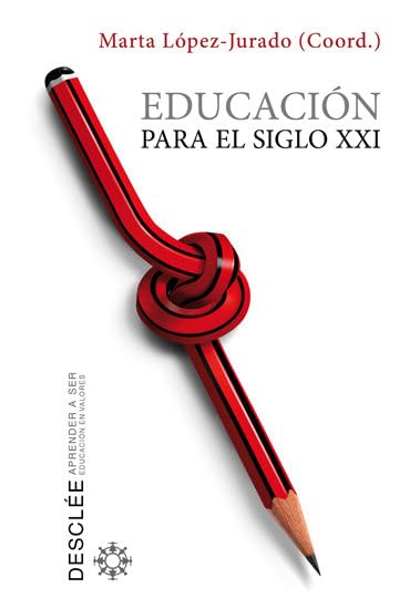 Educación para el siglo XXI book