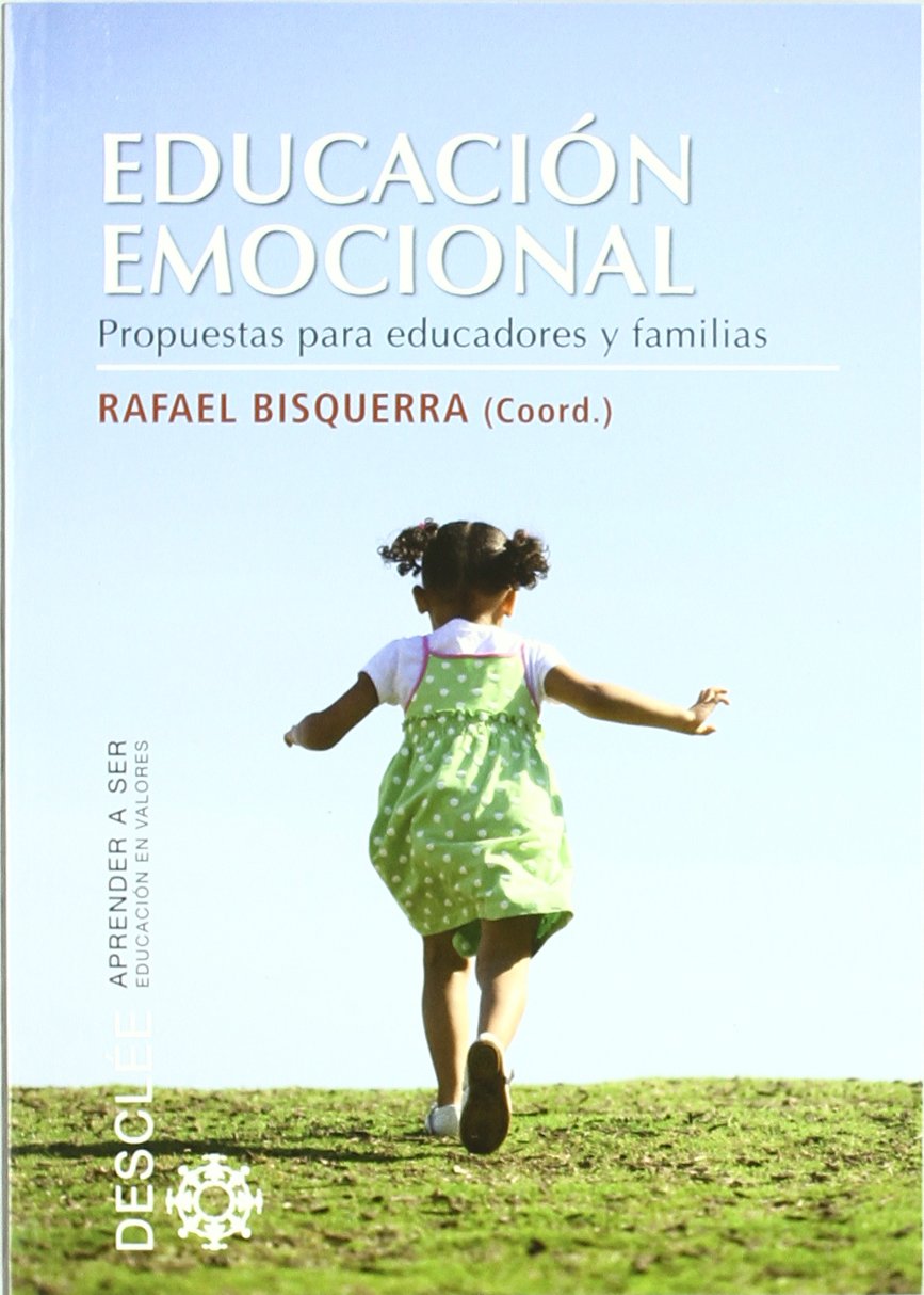Educación emocional : propuestas para educadores y familias (Aprender a ser, Band 62) Education & Training