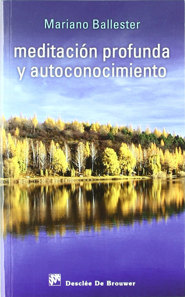 Meditacion pofunda y autoconocimiento (Caminos, Band 108) Books
