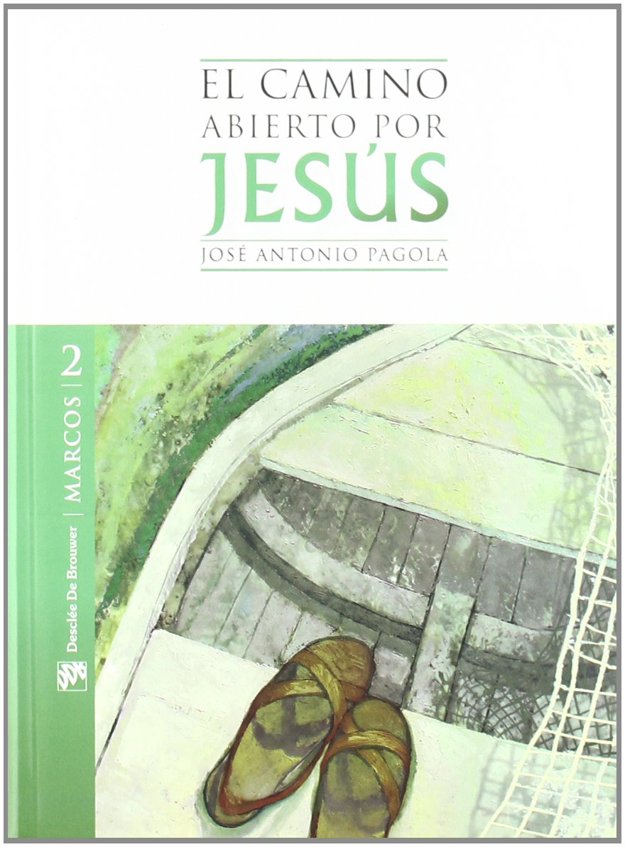 El camino abierto por Jesús : Marcos (Temas bíblicos) Religion & Esotericism
