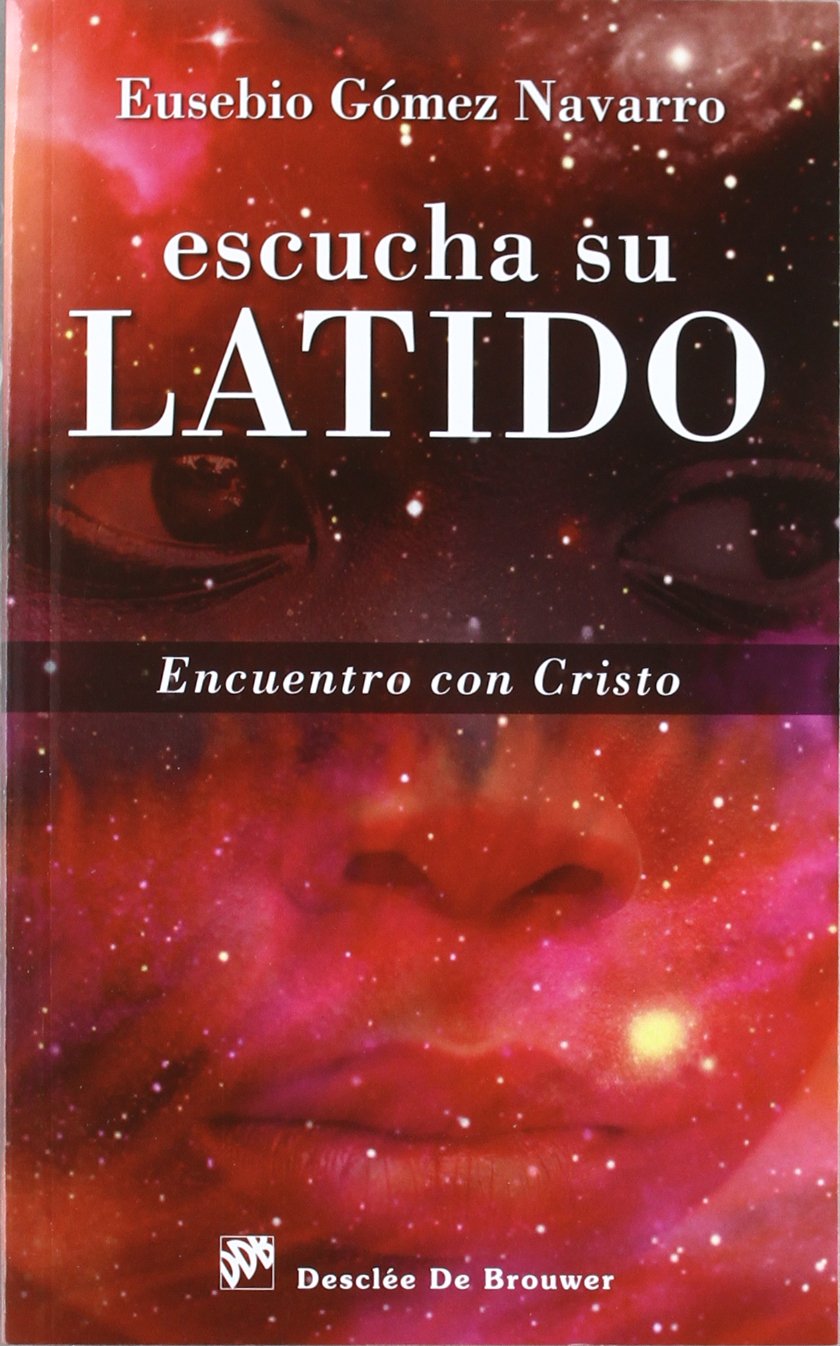 Escucha su latido : encuentro con Cristo (Caminos, Band 110) Social Sciences