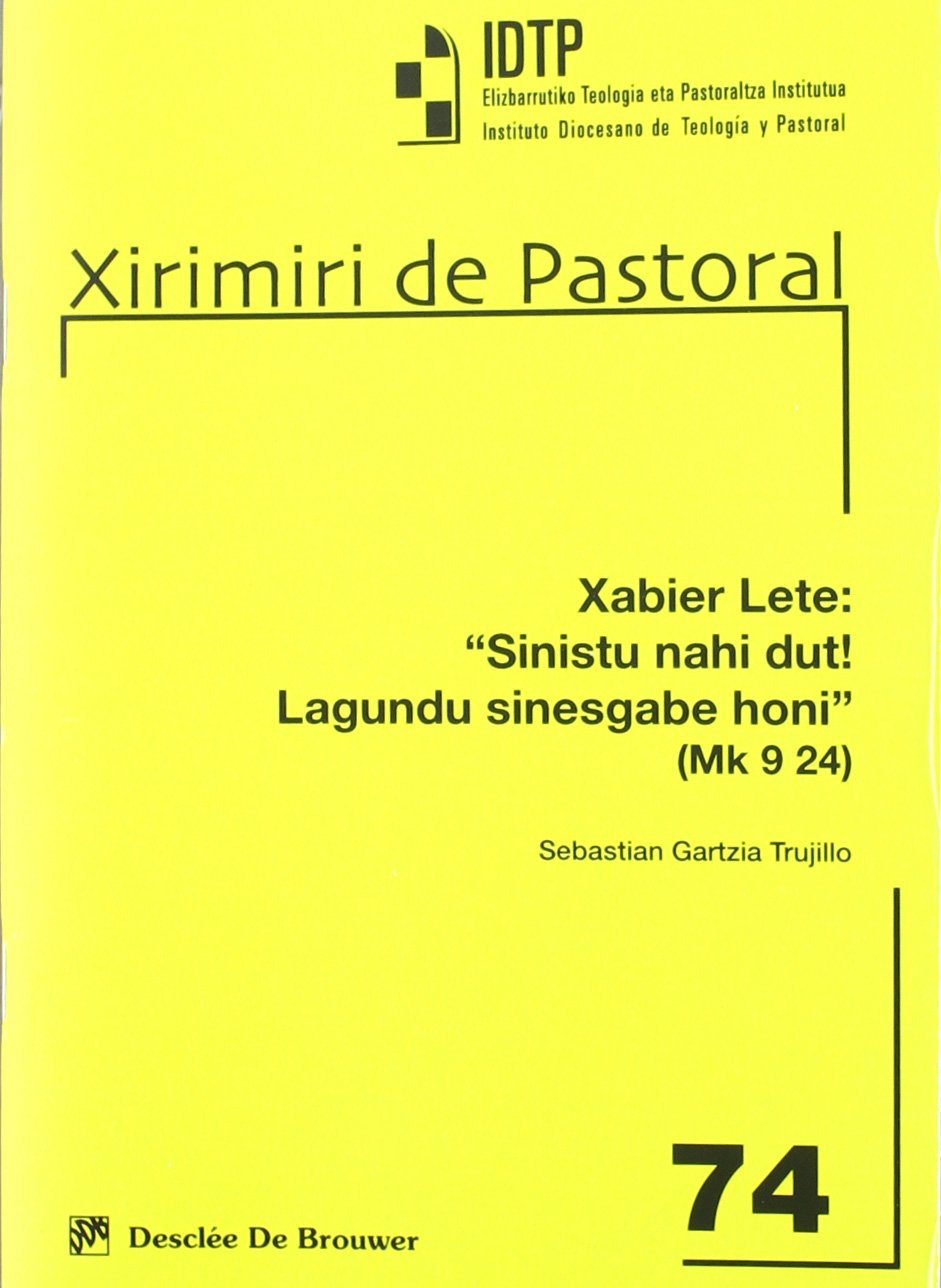 Xabier Lete - Sinistu Nahi Dut (Xirimiri Pastoral) Books