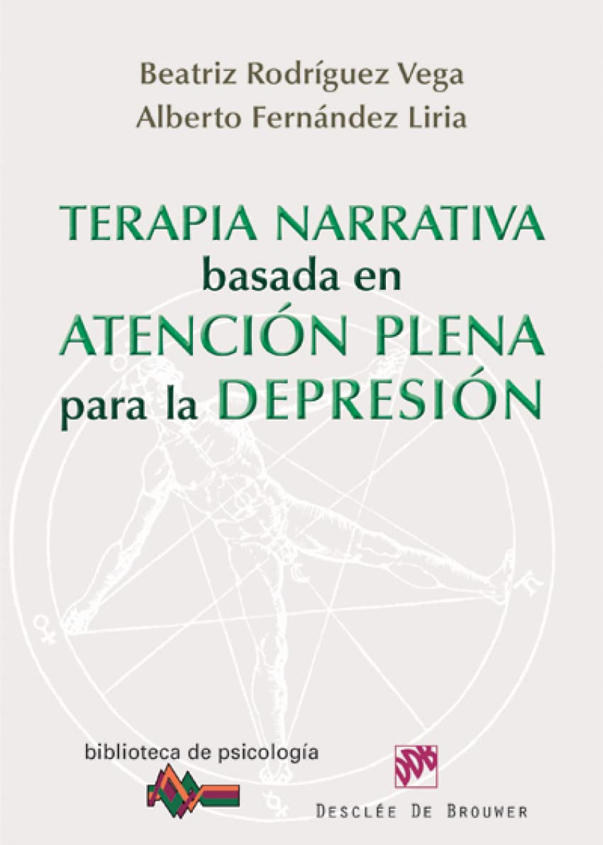 Terapia narrativa basada en la atención plena para la depresión (Biblioteca de Psicología, Band 176) Books