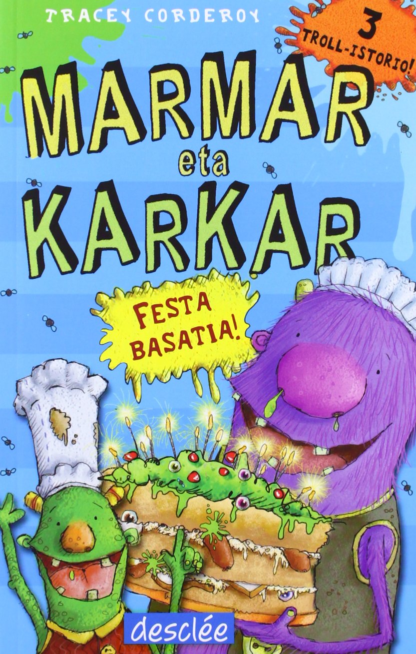 Marmar eta Karkar. Festa basatia! (Haur eta gazte Literatura) Books