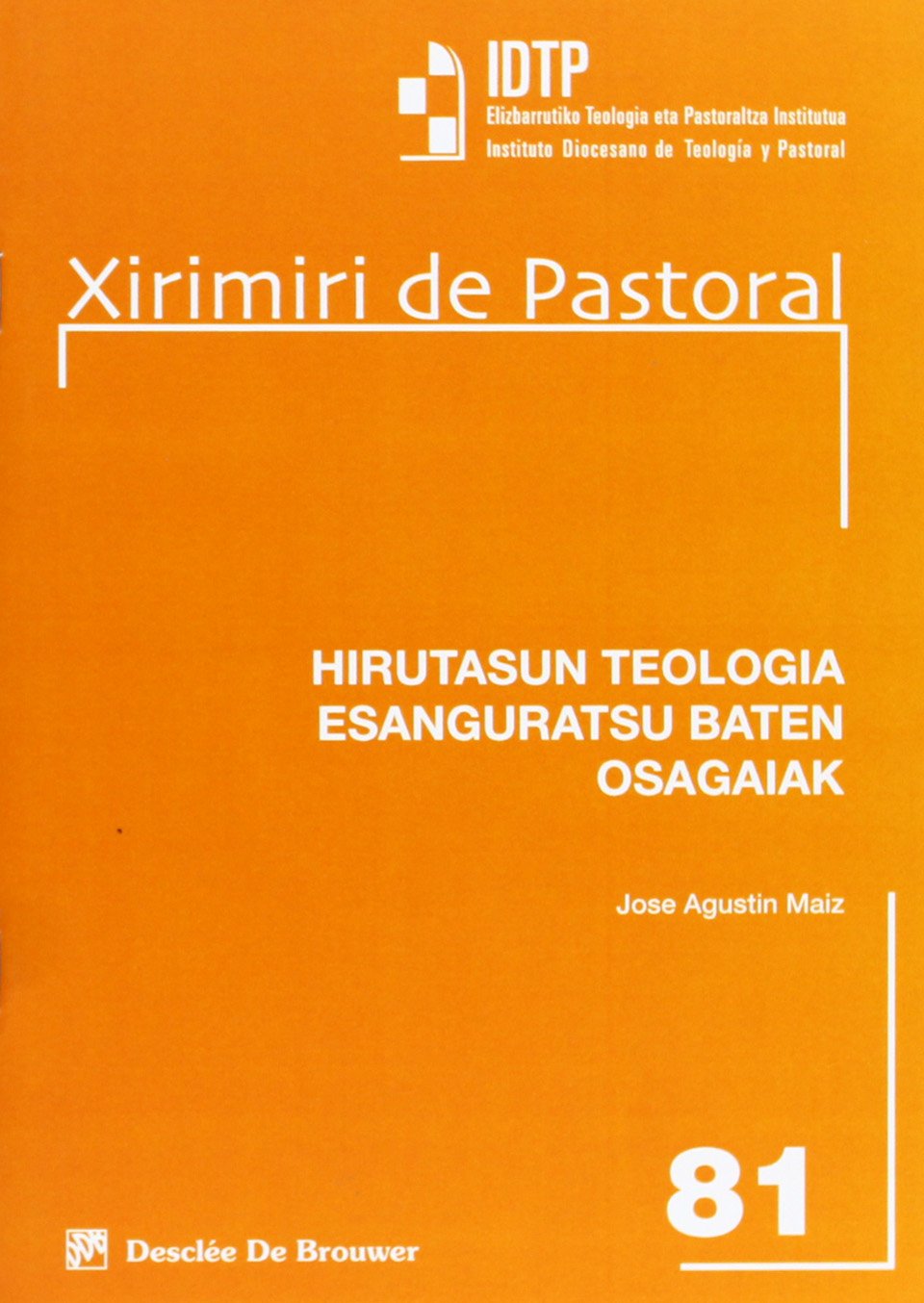Hirutasun Teologia Esanguratsu Baten Osagaiak Books