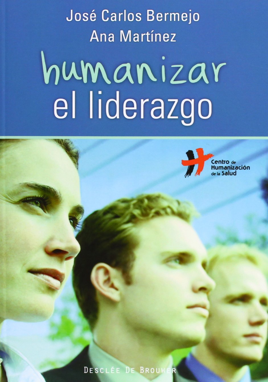 Humanizar el liderazgo Social Sciences