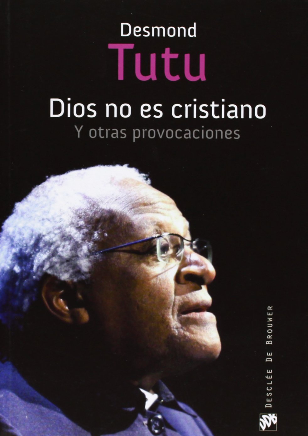 Dios no es cristiano : y otras provocaciones (Testigos, Band 33) Social Sciences