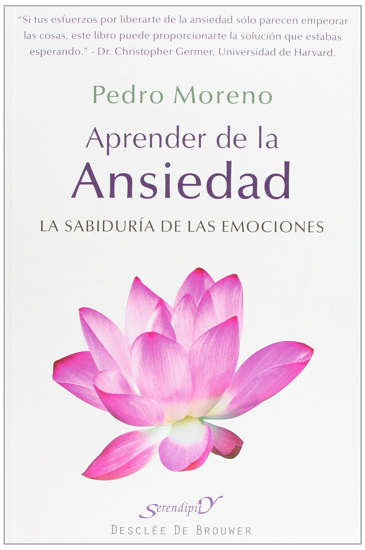 Aprender de la ansiedad: La sabiduría de las emociones (Serendipity, Band 170) Medicine