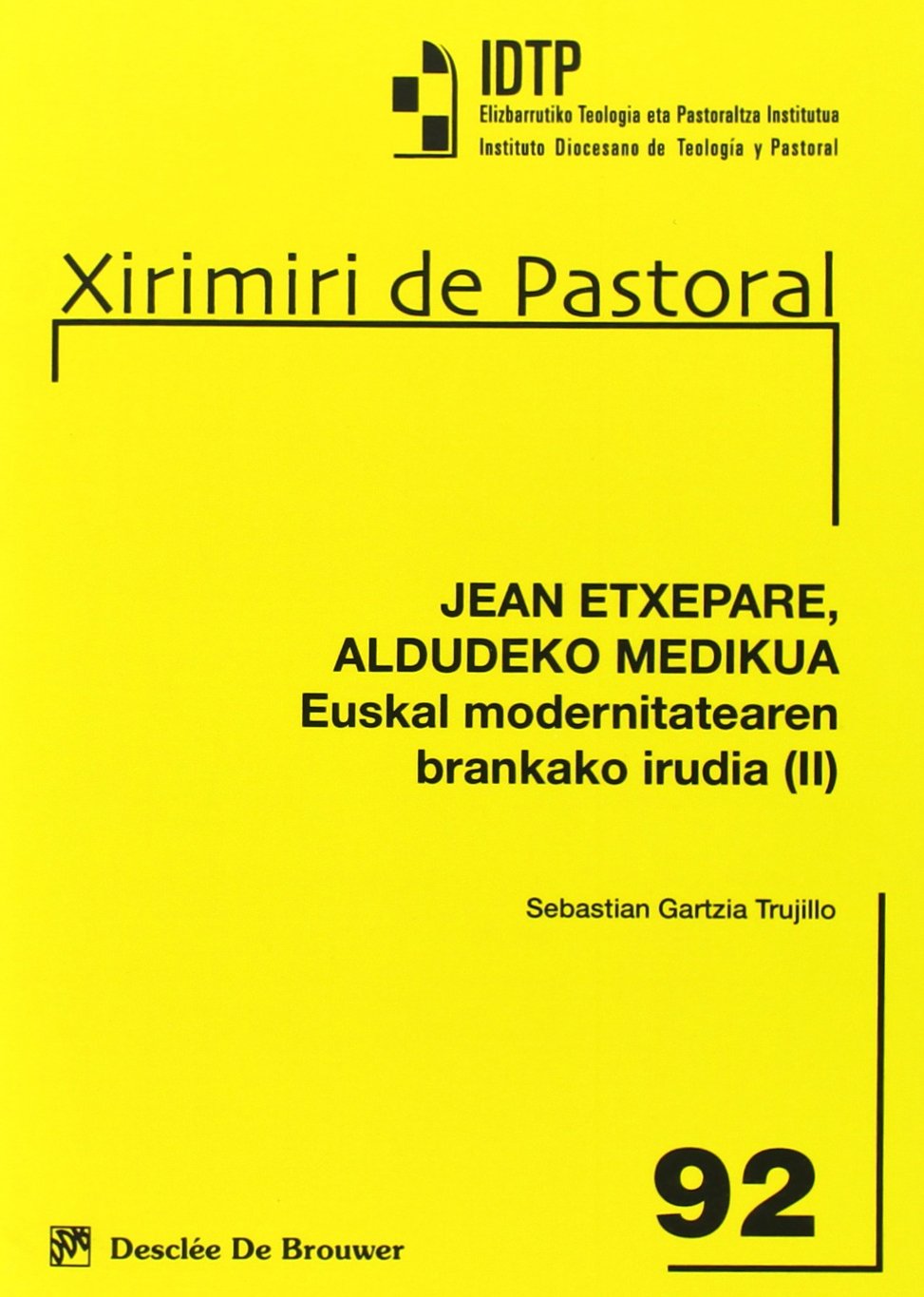 Jean etxepare, aldudeko madikua II (Xirimiri Pastoral) Books