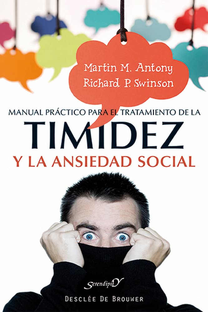 Manual práctico para el tratamiento de la timidez y la ansiedad social: Técnicas demostradas para la superación gradual del miedo book
