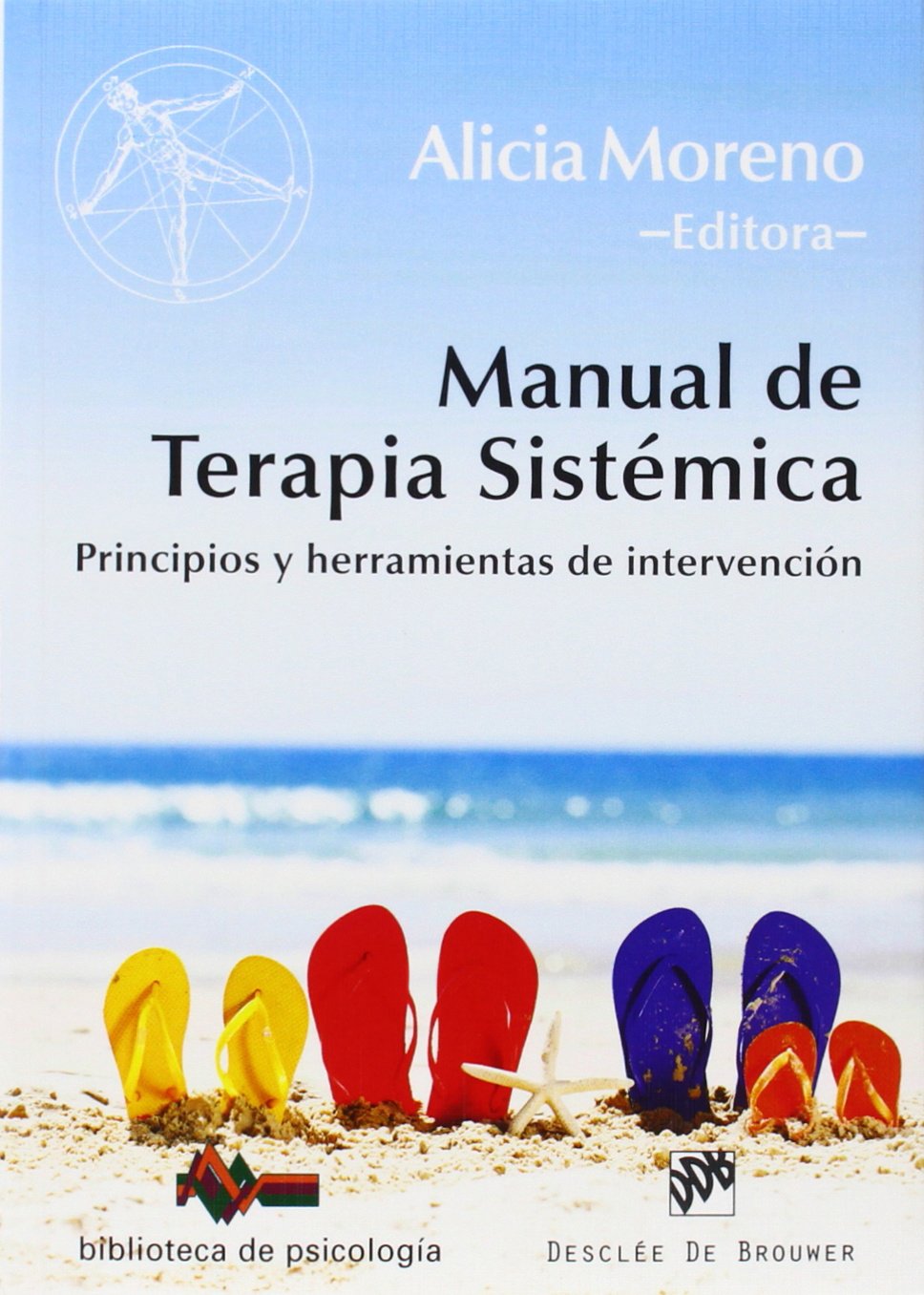 Manual de terapia sistémica : principios y herramientas de intervención (Biblioteca de Psicología, Band 195) Books