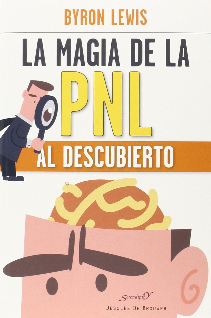 La magia de la PNL al descubierto (Serendipity, Band 191) Books