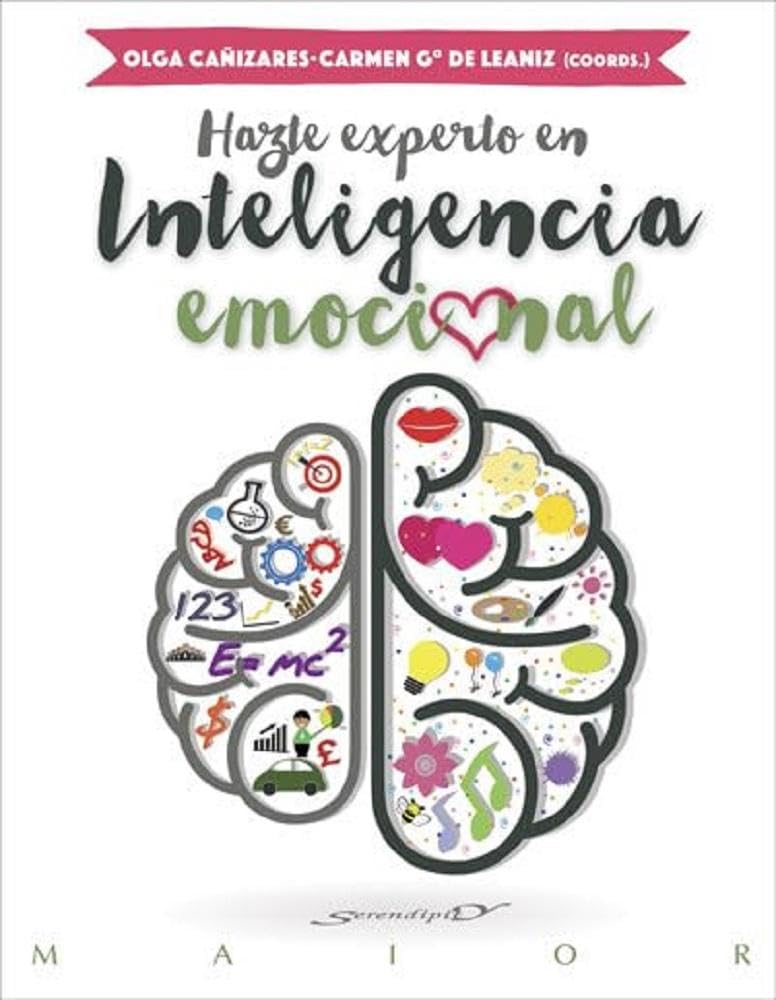 Hazte experto en inteligencia emocional (Serendipity Maior, Band 51) Books