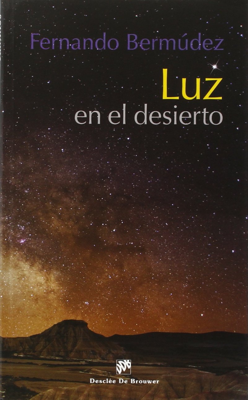 Luz en el desierto (Caminos, Band 135) Social Sciences