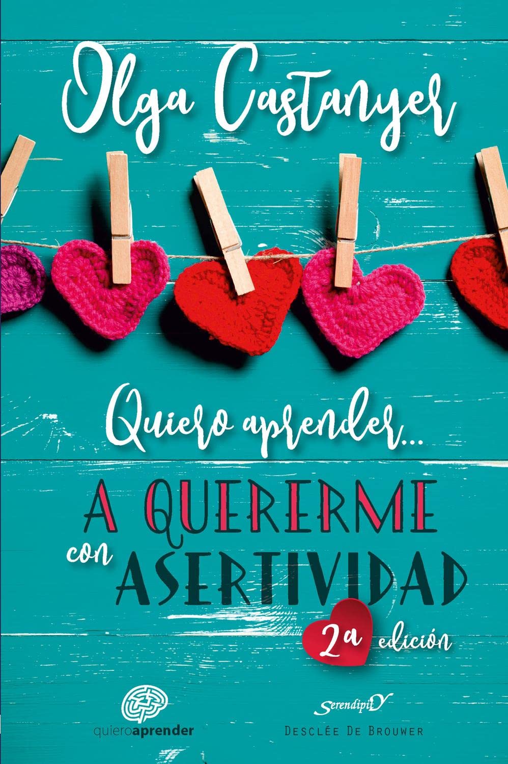 Quiero aprender a quererme con asertividad (Serendipity, Band 210) Lifestyle