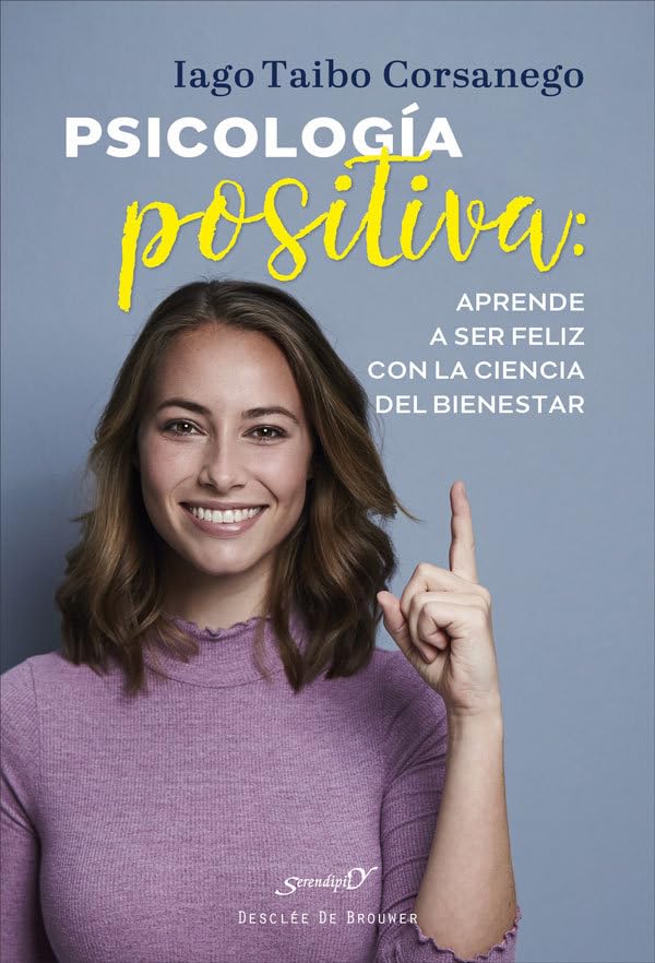 Psicología positiva: aprende a ser feliz con la ciencia del bienestar Lifestyle