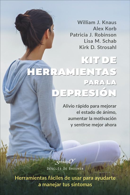 Kit de herramientas para la depresión. Alivio rápido para mejorar el estado de ánimo, aumentar la motivación y sentirse mejor ahora (Serendipity, Band 245) Medicine