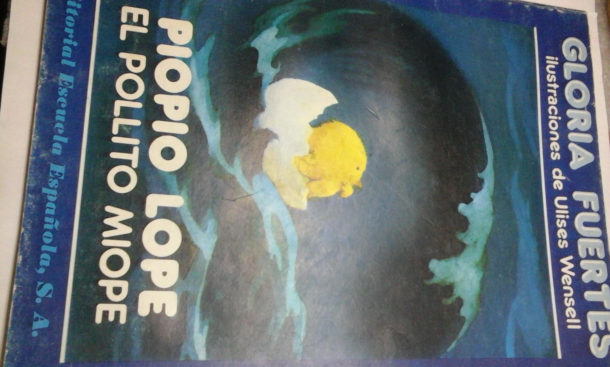 Pio Pio Lope El Pollito Miope Books