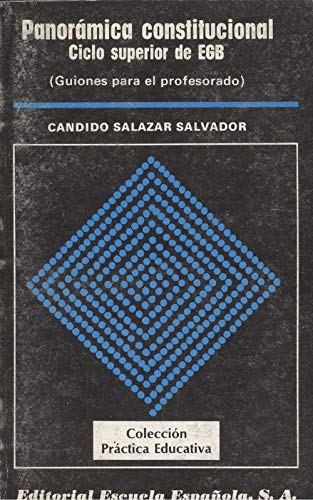 PANORAMICA CONSTITUCIONAL. CICLO SUPERIOR DE EGB (GUIONES PARA EL PROFESORADO). Books