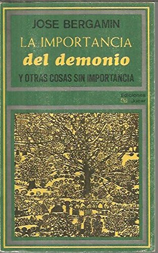 LA IMPORTANCIA DEL DEMONIO Y OTRAS COSAS SIN IMPORTANCIA. book