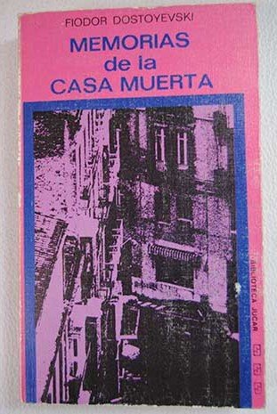 Memorias de la casa muerta book
