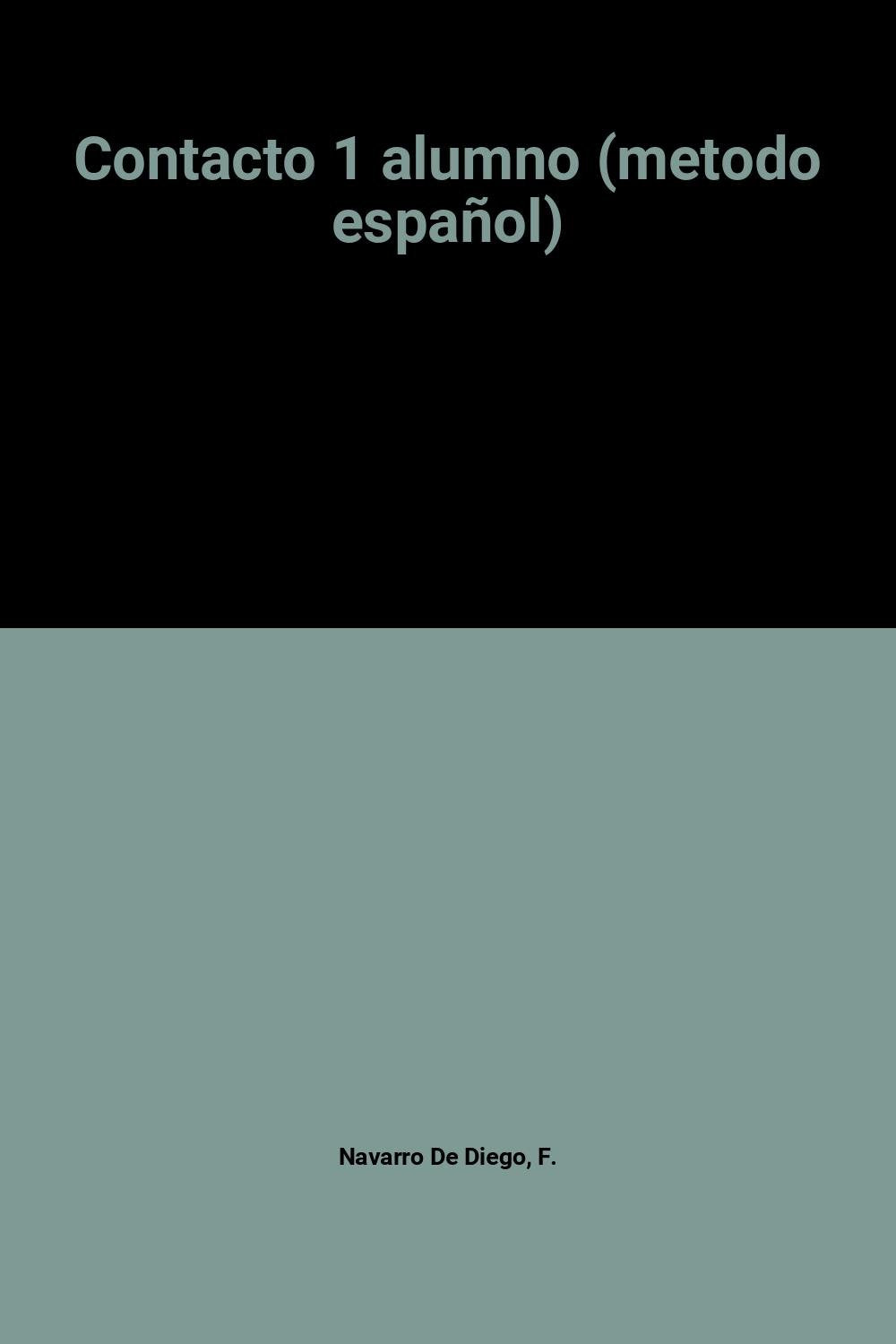 Metodo de español contacto.alumno : metodo europeo... (con. video) book