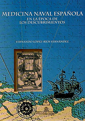 Medicina naval española en la época de los descubrimientos Books