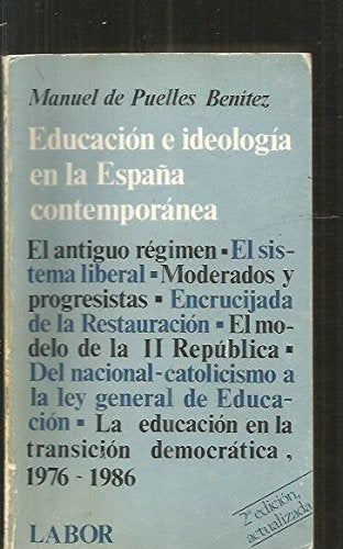 Educacion e ideologia en la españacontemporanea book