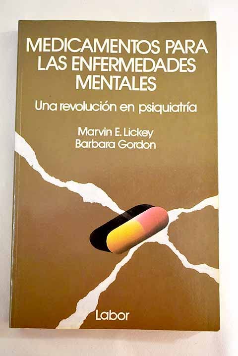 Medicamentos para las enfermedades mentales: una revolución en psiquiatría Books