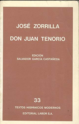 Don Juan Tenorio (Textos hispanicos modernos ; 33) (Spanish Edition) book