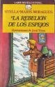 Rebelion de los espejos,la Books
