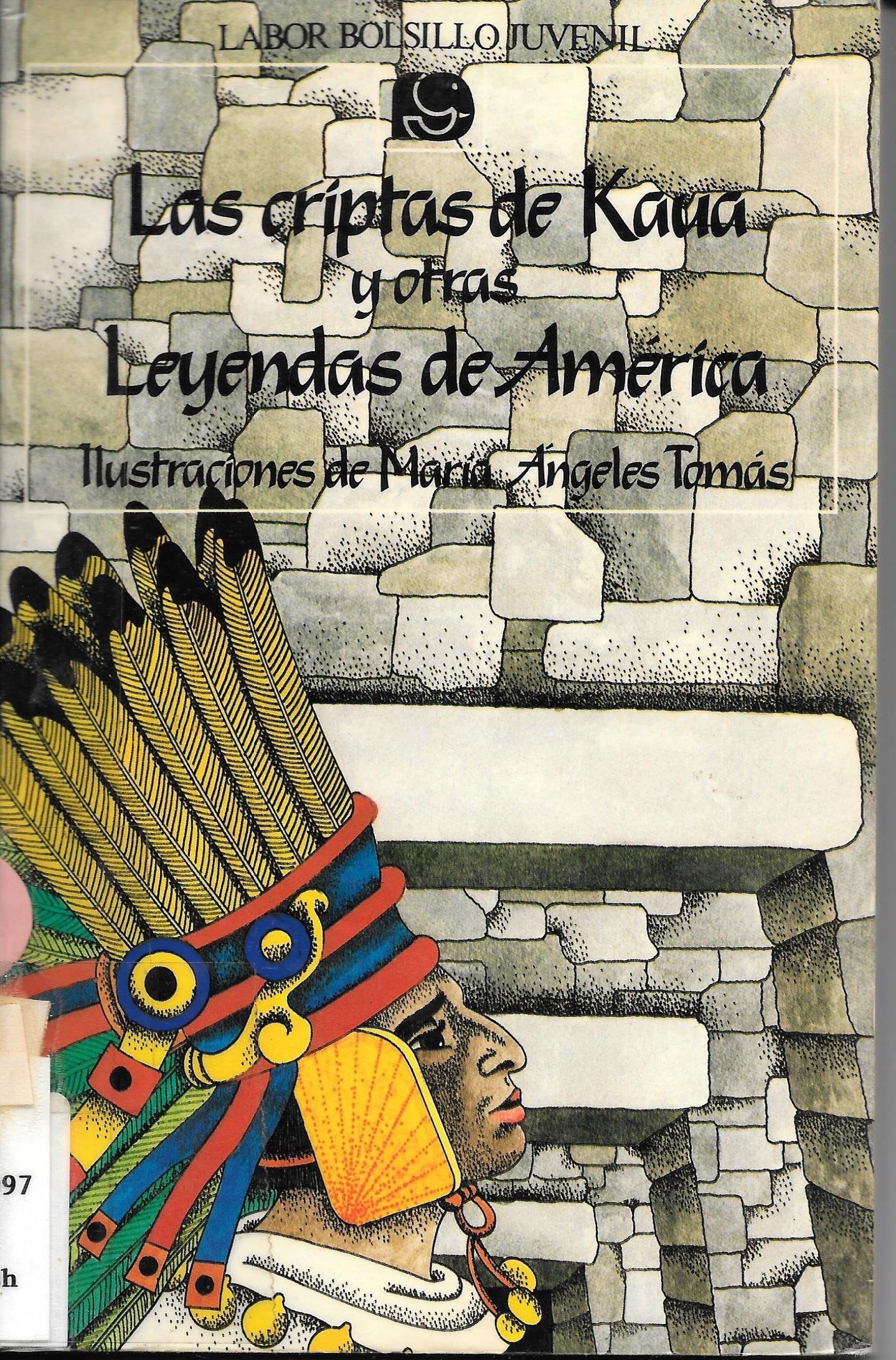 Las criptas de Kaua y otras leyendas de América Books