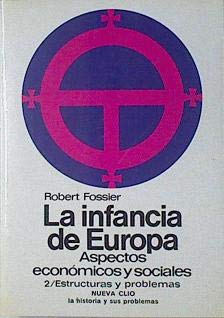Infancia de Europa, la : aspectos economicos y sociales:estructuras book