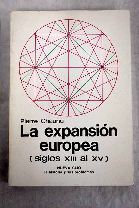 Expansion europea,la. siglos XIII al XV. Books