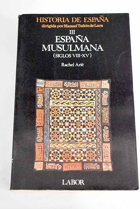 España musulmana: (siglos VIII-XV) Books