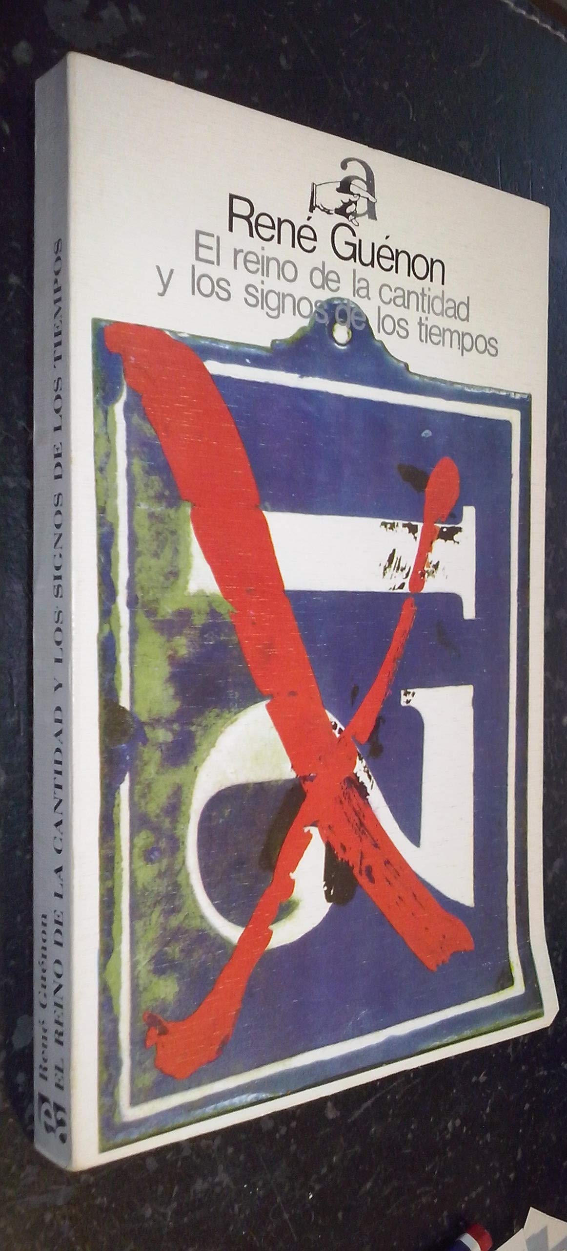 El reino de la cantidad y los signos de los tiempos Books