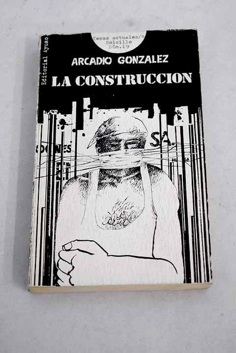 La construcción. Análisis del movimiento y documentos sobre el mismo Books