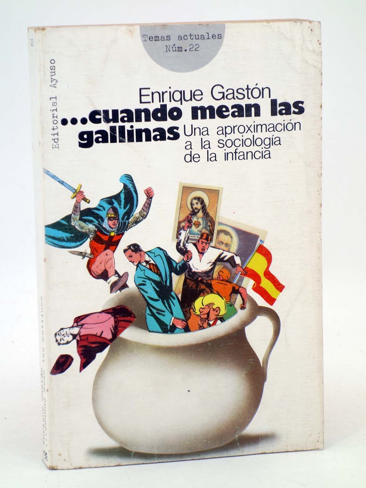 CUANDO MEAN LAS GALLINAS. UNA APROXIMACION A LA SOCIOLOGIA DE LA INFANCIA. book