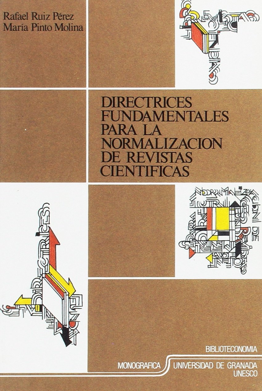 Directrices fundamentales para la normalizacion de revistas científicas (Fuera de Colección) Philosophy