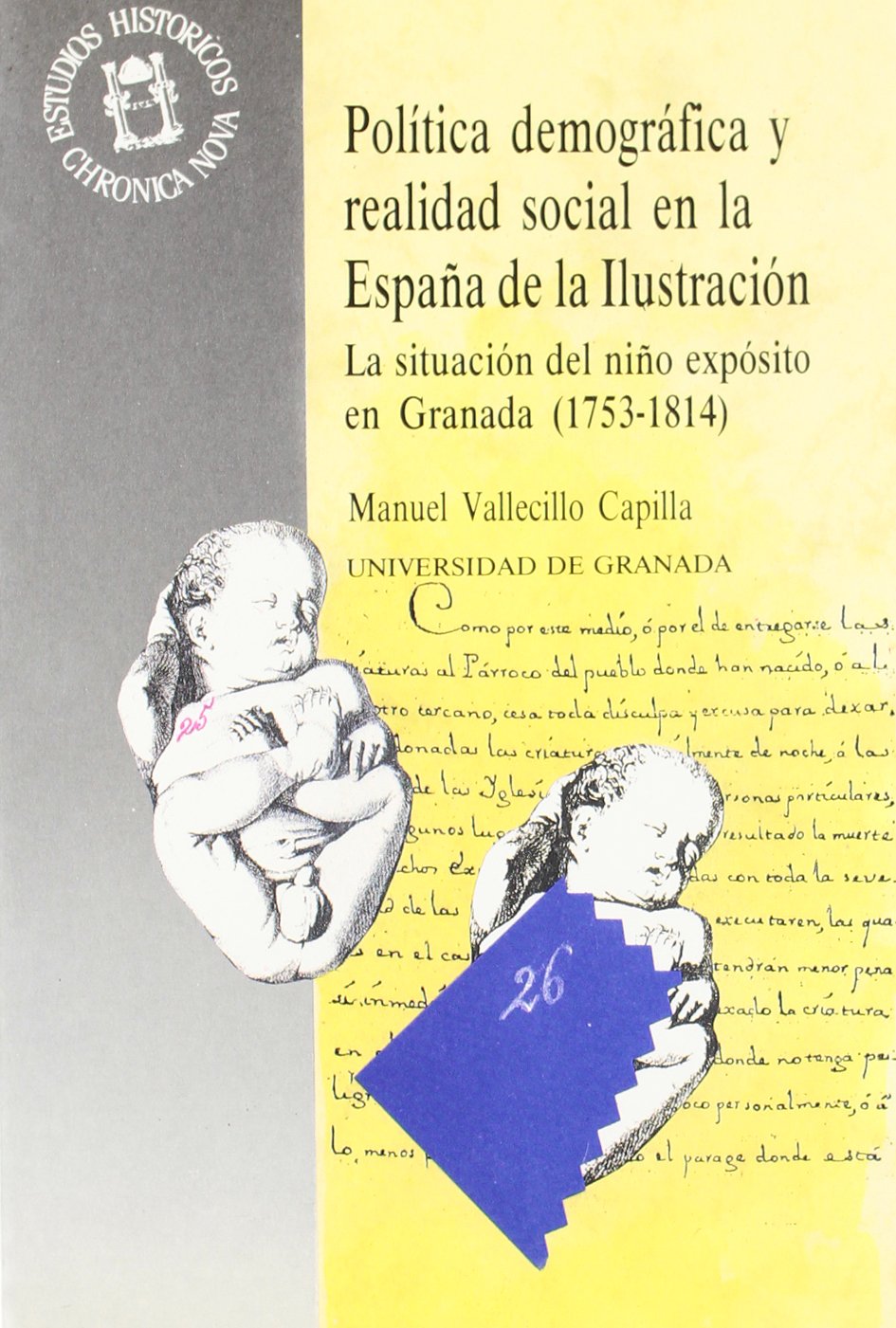Política demográfica y realidad social en la España de la Ilustración Politics & History