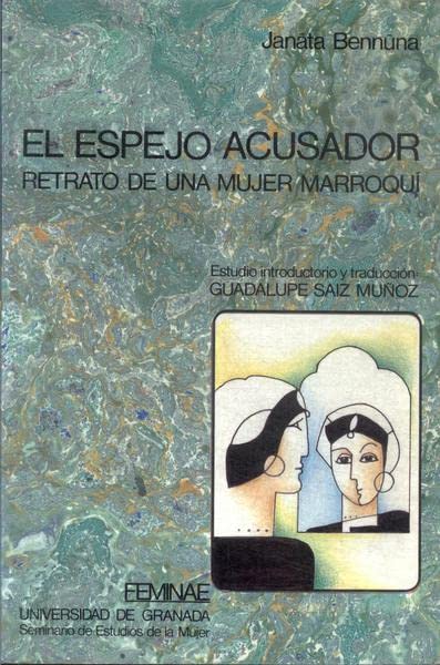 El espejo acusador (antologia de relatos): Retrato de una mujer marroquí book