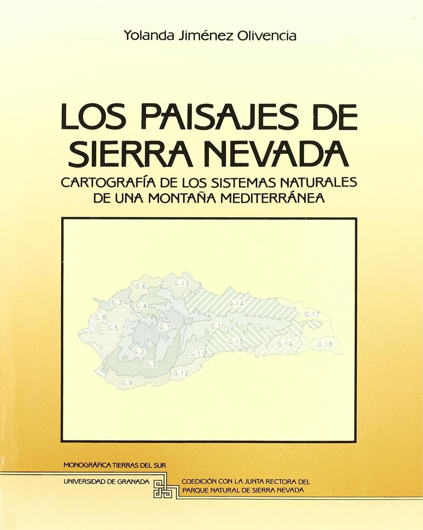 Jiménez Olivencia, Y: Paisajes de Sierra Nevada : cartografí Geology & Geography