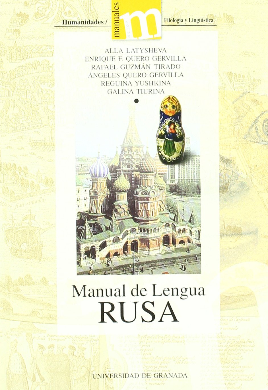 Quero Gervilla, E: Manual de lengua rusa Learning & Reference