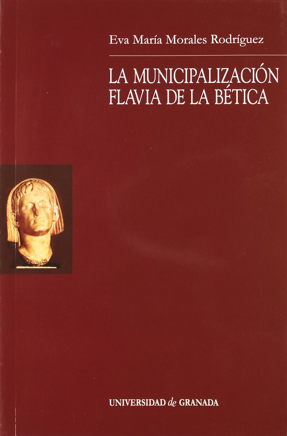 La municipalización flavia de la Bética book
