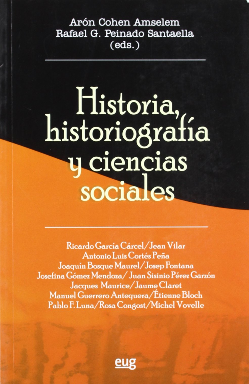 Historia, historiografía y ciencias sociales (Fuera de colección) Books
