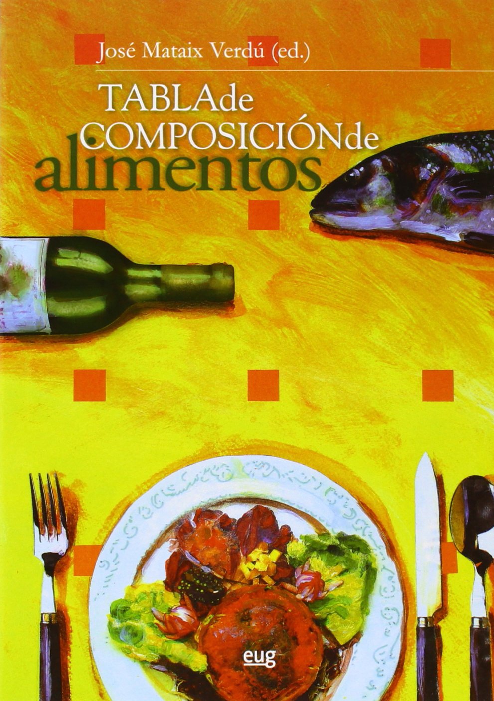Tabla de composición de alimentos (Monográfica / Biblioteca de Ciencias de la Salud, Band 1) Books
