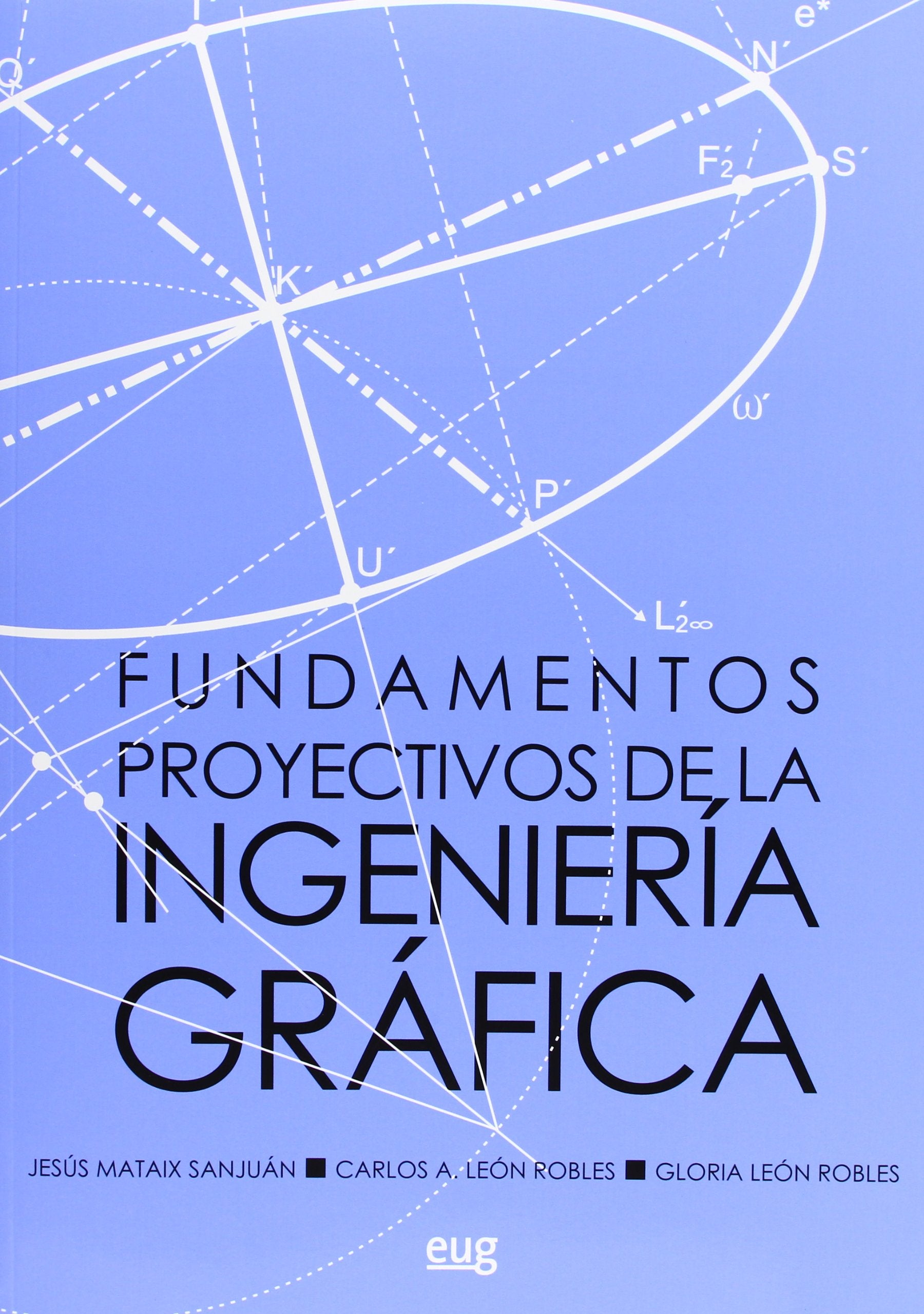 Fundamentos proyectivos de la ingeniería gráfica book